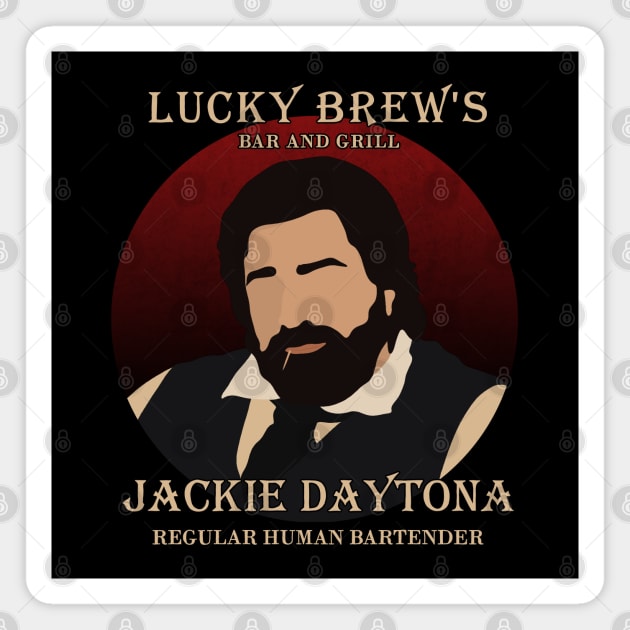 Jackie Daytona - Regular Human Bartender Magnet by valentinahramov